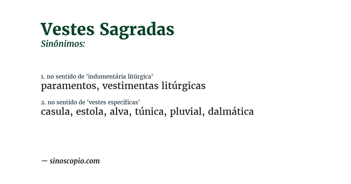 Sinônimo de vestes sagradas