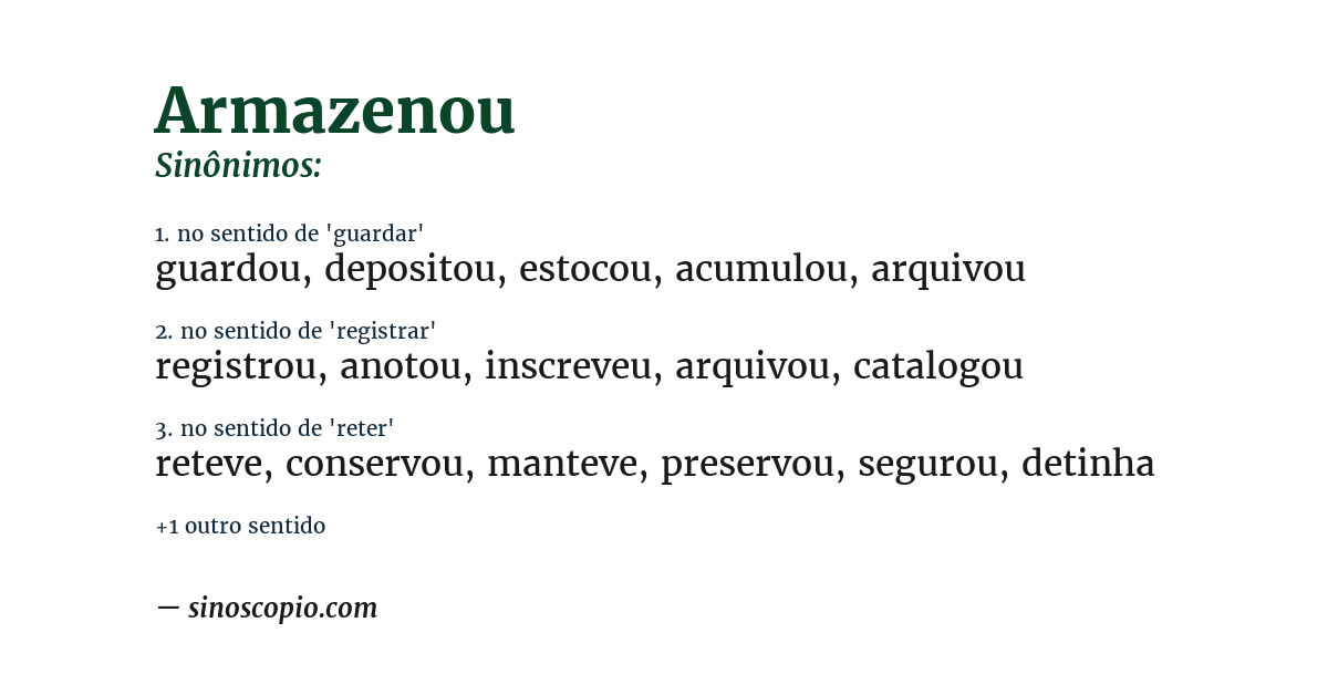 Sinônimo de armazenou