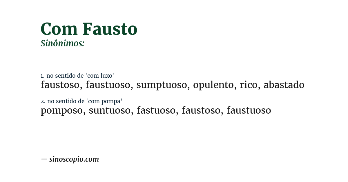 Sinônimo de com fausto