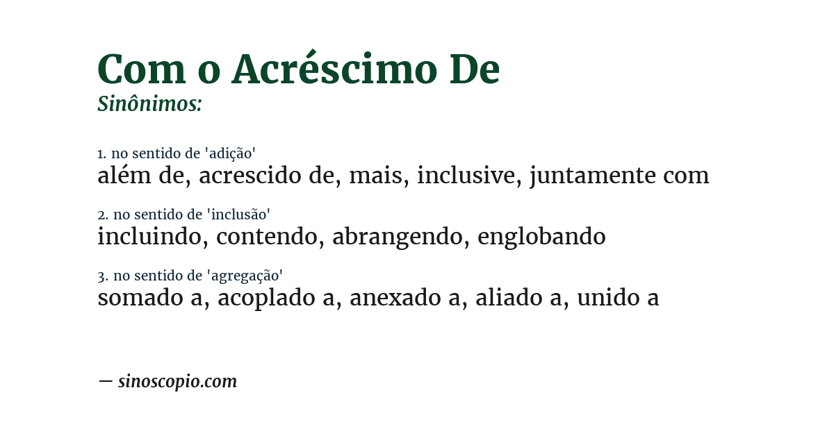Sinônimo de com o acréscimo de