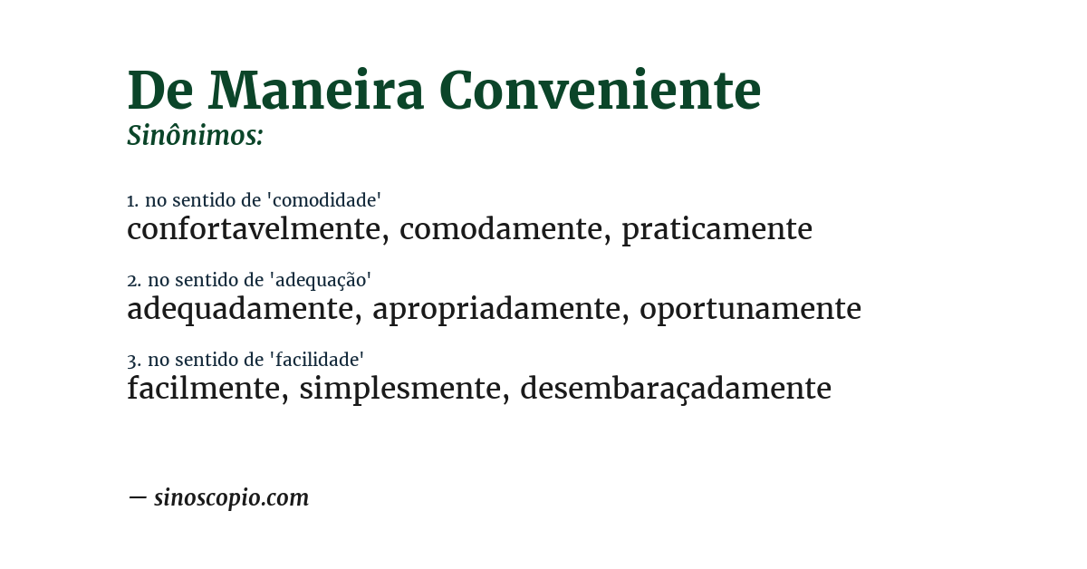 Sinônimo de de maneira conveniente