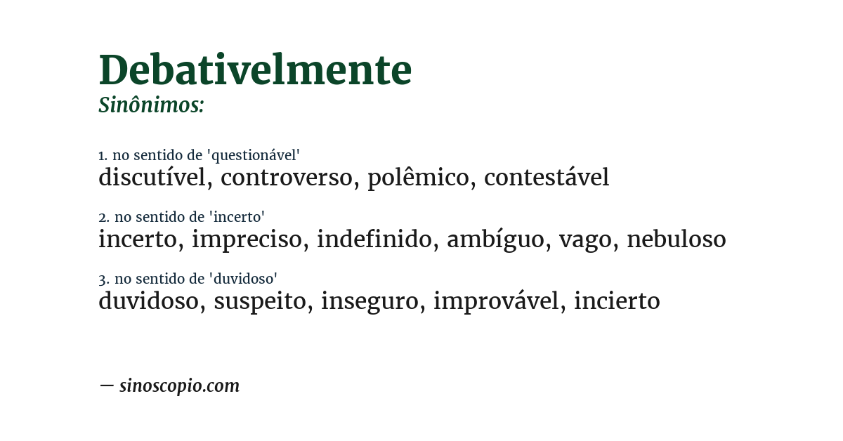 Sinônimo de debativelmente