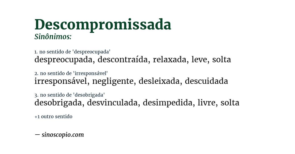 Sinônimo de descompromissada