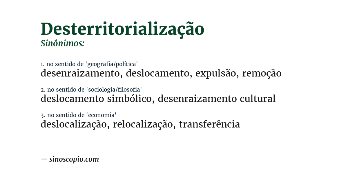 Sinônimo de desterritorialização