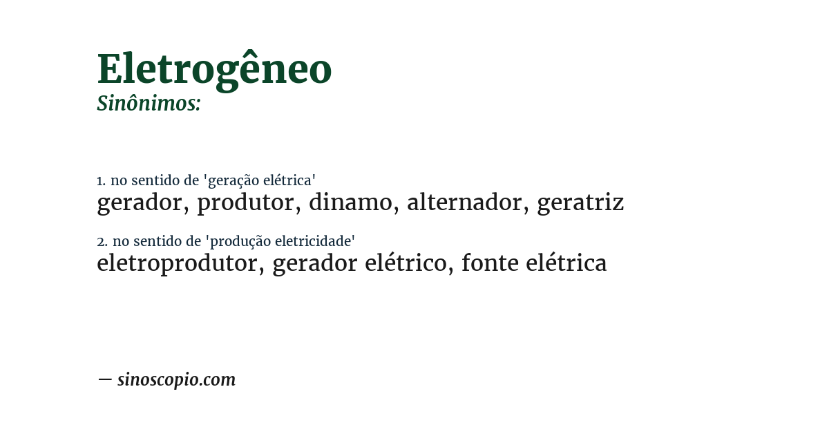 Sinônimo de eletrogêneo