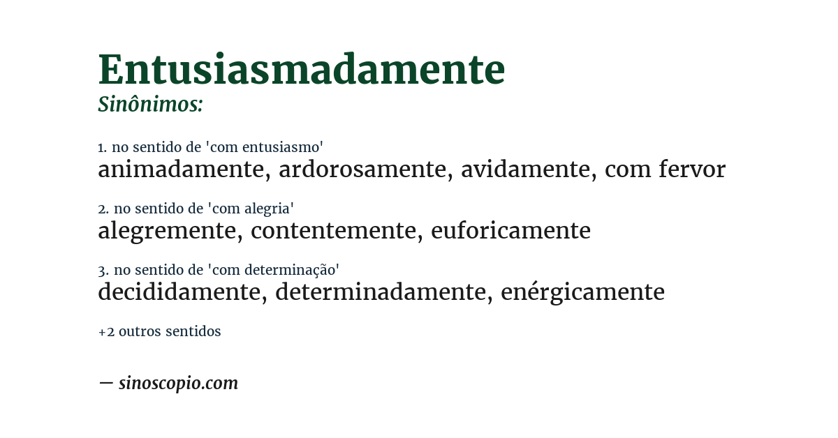 Sinônimo de entusiasmadamente
