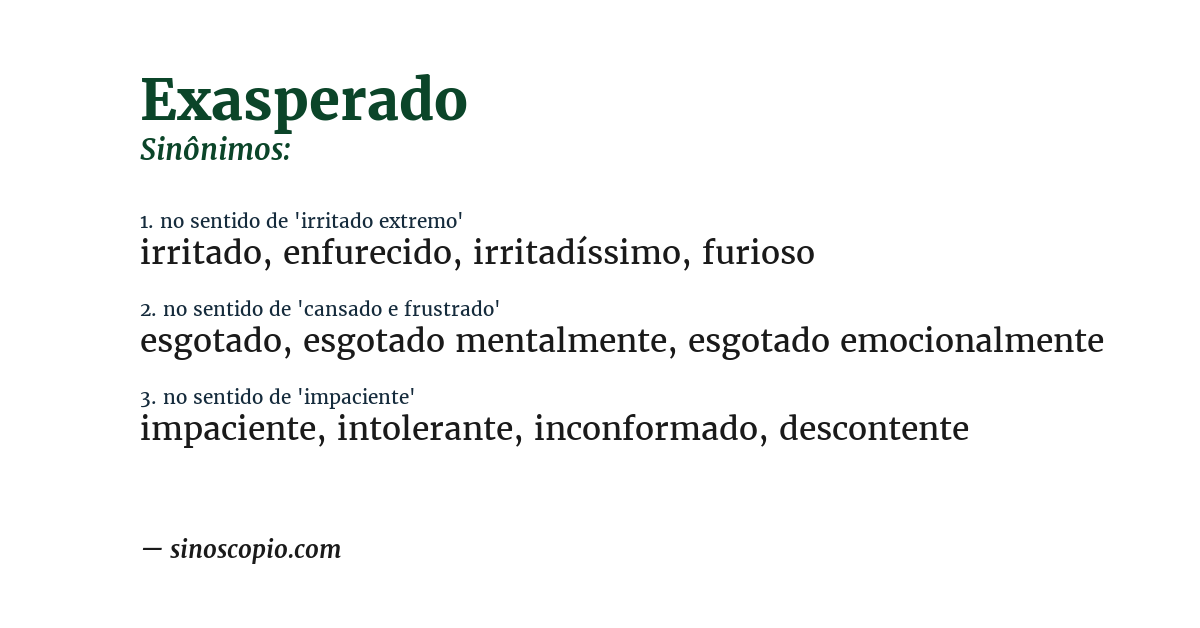 Sinônimo de exasperado
