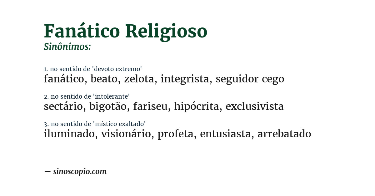Sinônimo de fanático religioso