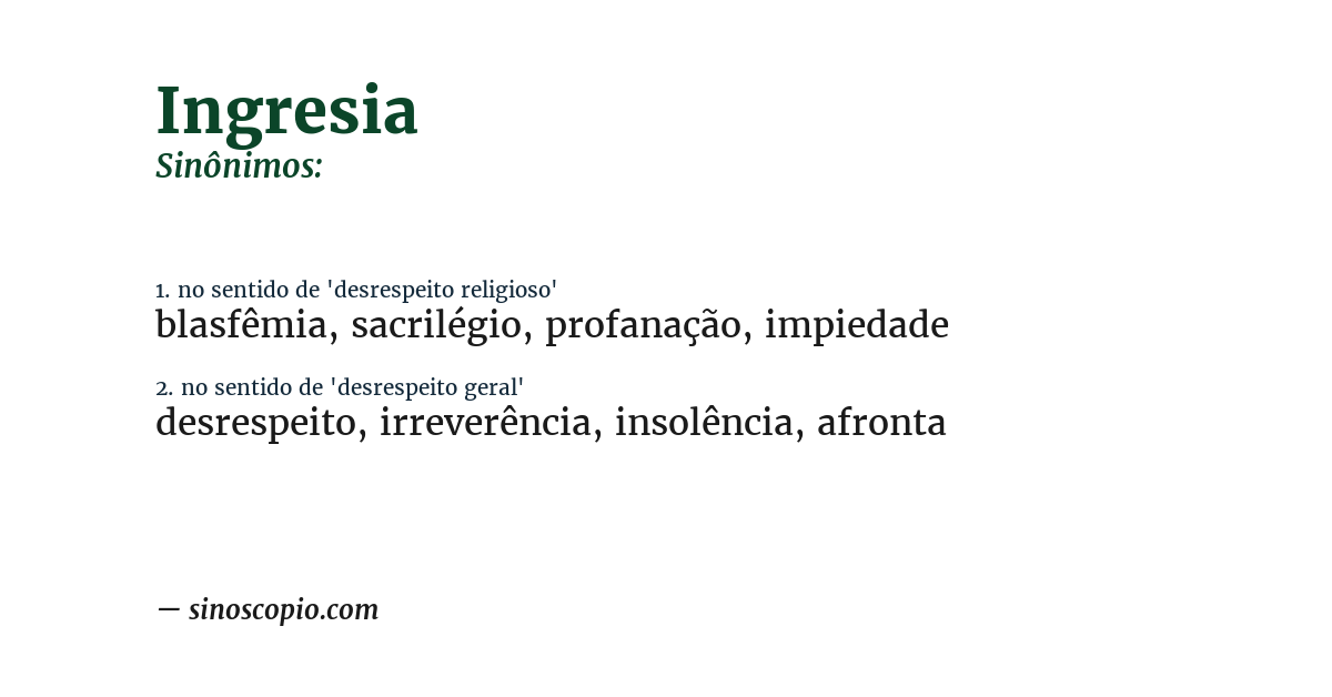 Sinônimo de ingresia