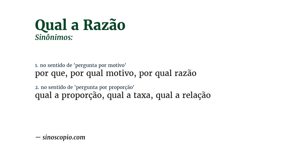 Sinônimo de qual a razão