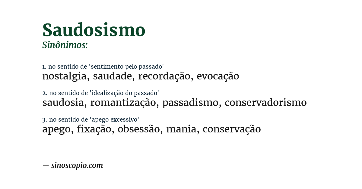 Sinônimo de saudosismo