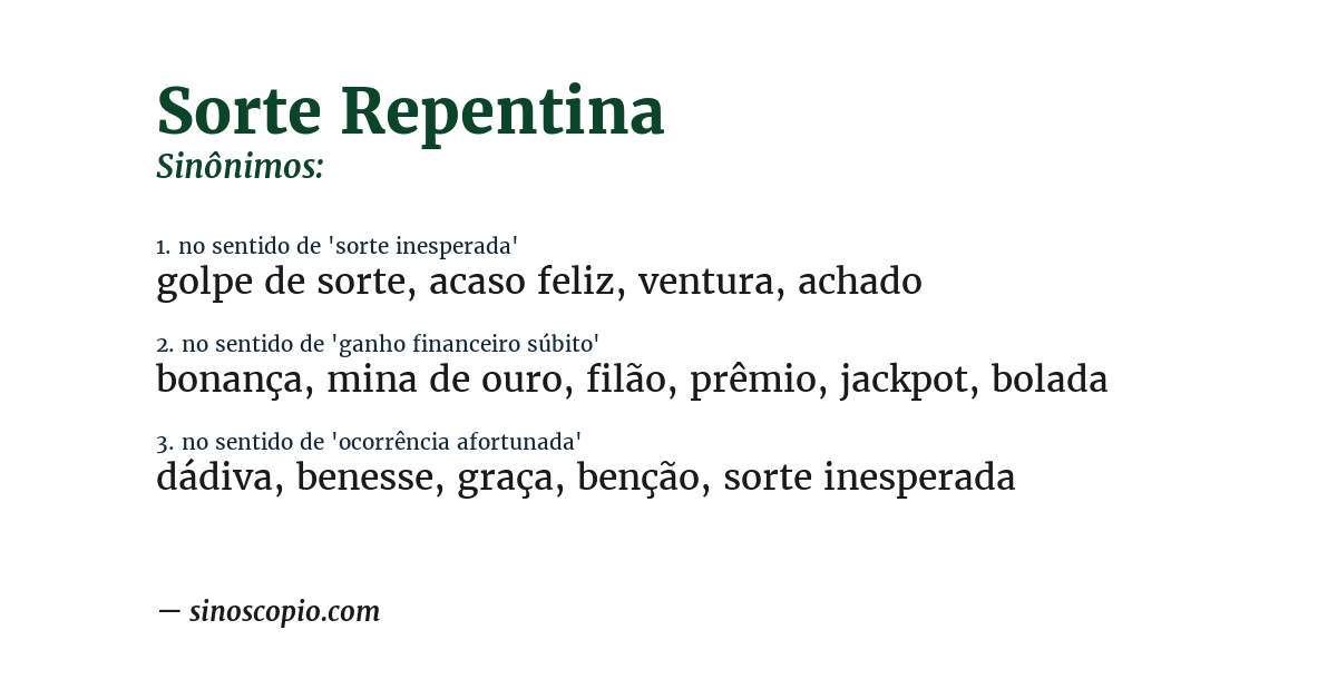 Sinônimo de sorte repentina