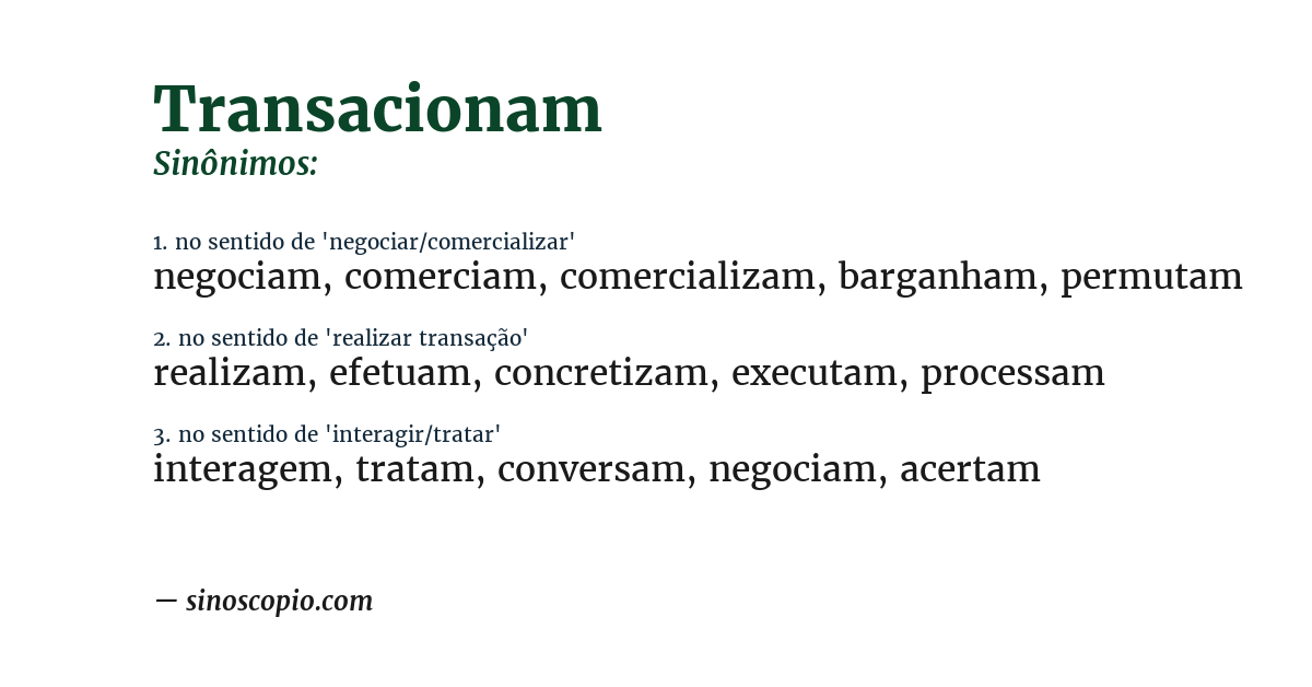 Sinônimo de transacionam