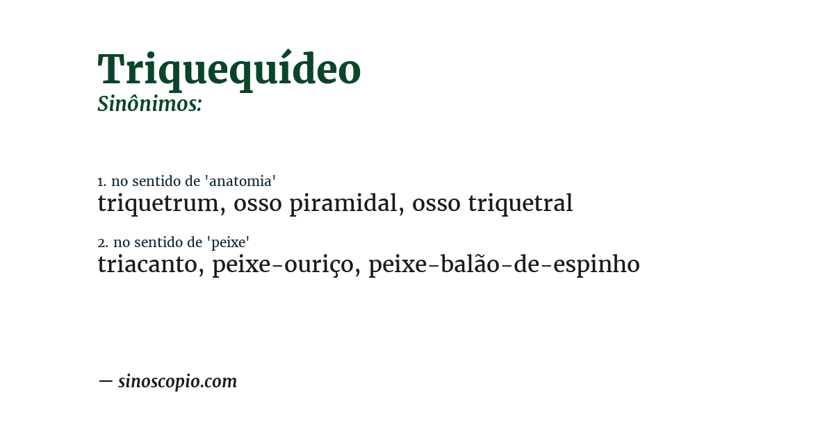 Sinônimo de triquequídeo