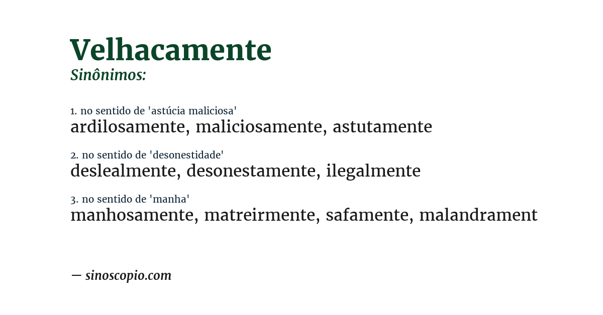 Sinônimo de velhacamente