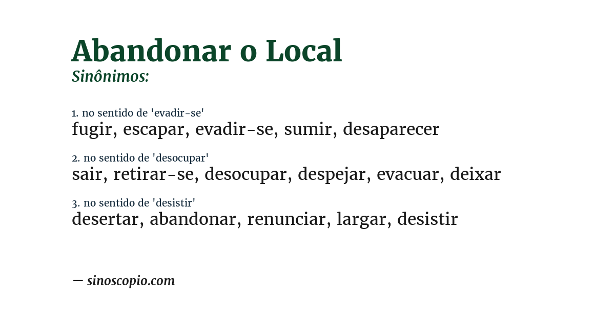 Sinônimo de abandonar o local