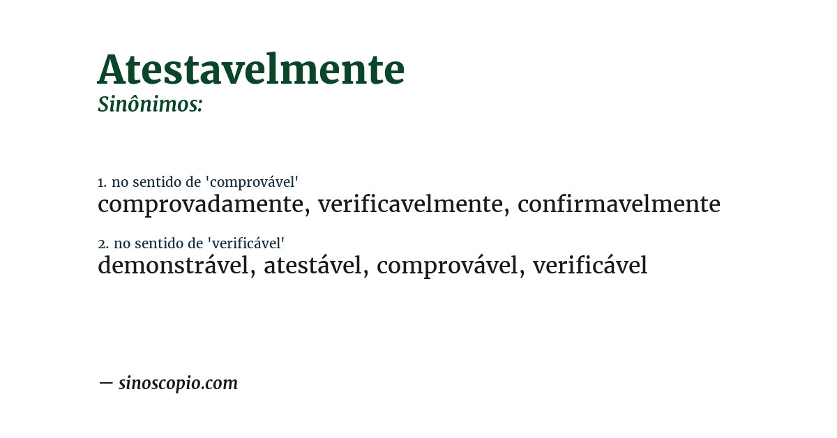 Sinônimo de atestavelmente