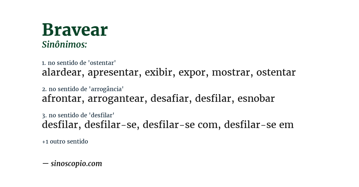 Sinônimo de bravear
