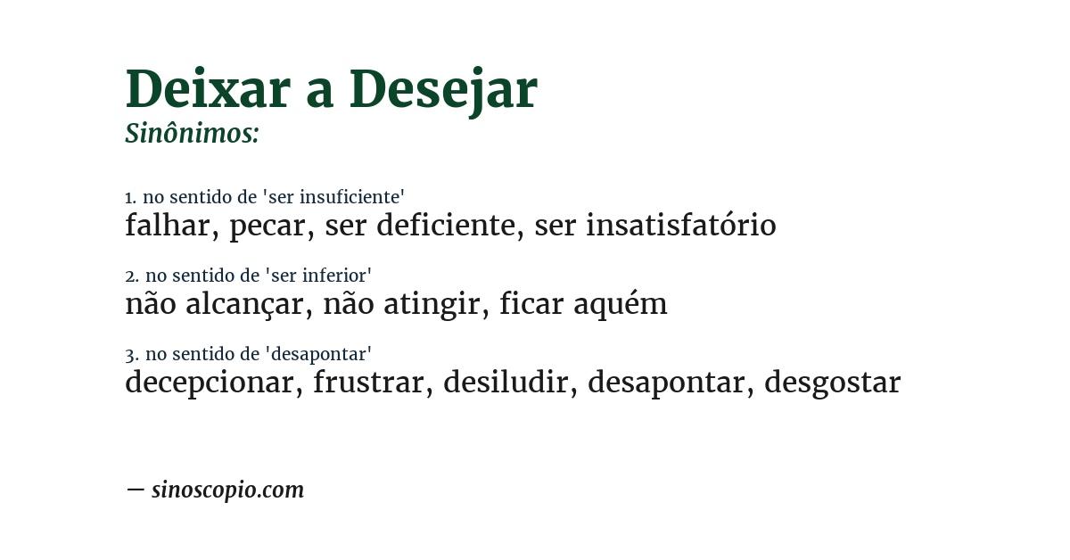 Sinônimo de deixar a desejar