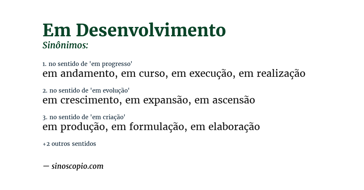 Sinônimo de em desenvolvimento