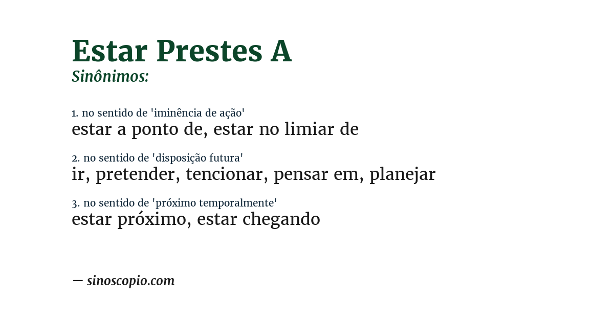 Sinônimo de estar prestes a