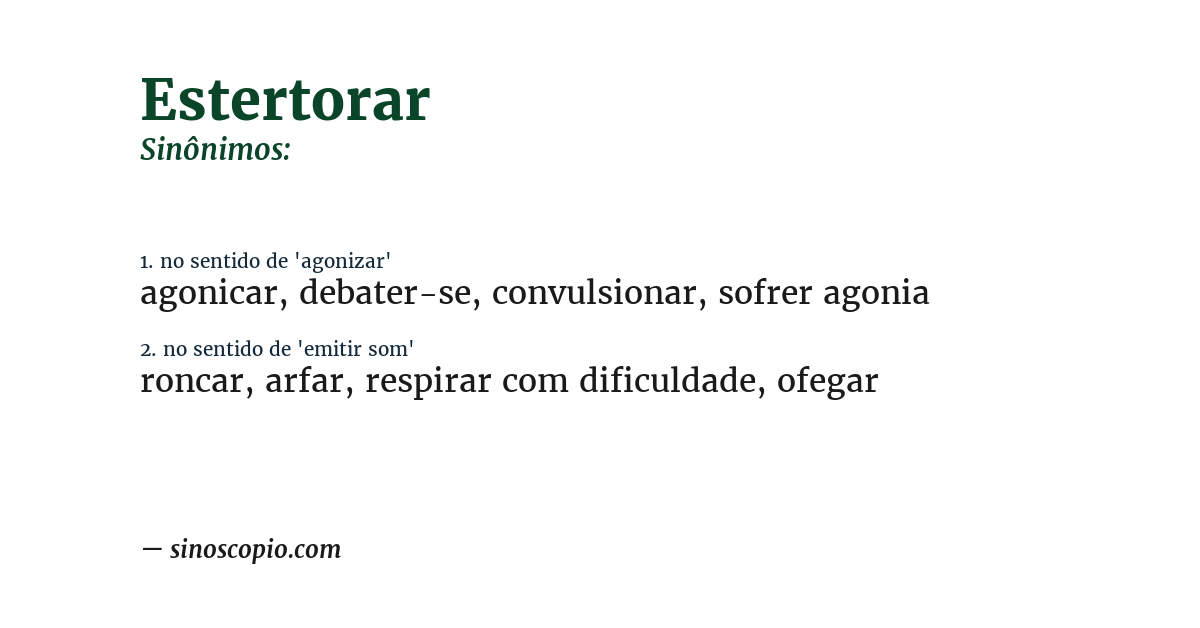 Sinônimo de estertorar