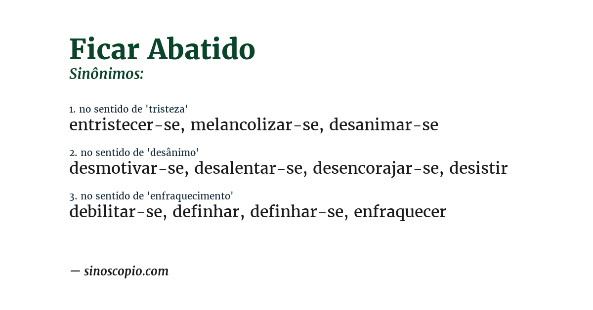 Sinônimo de ficar abatido