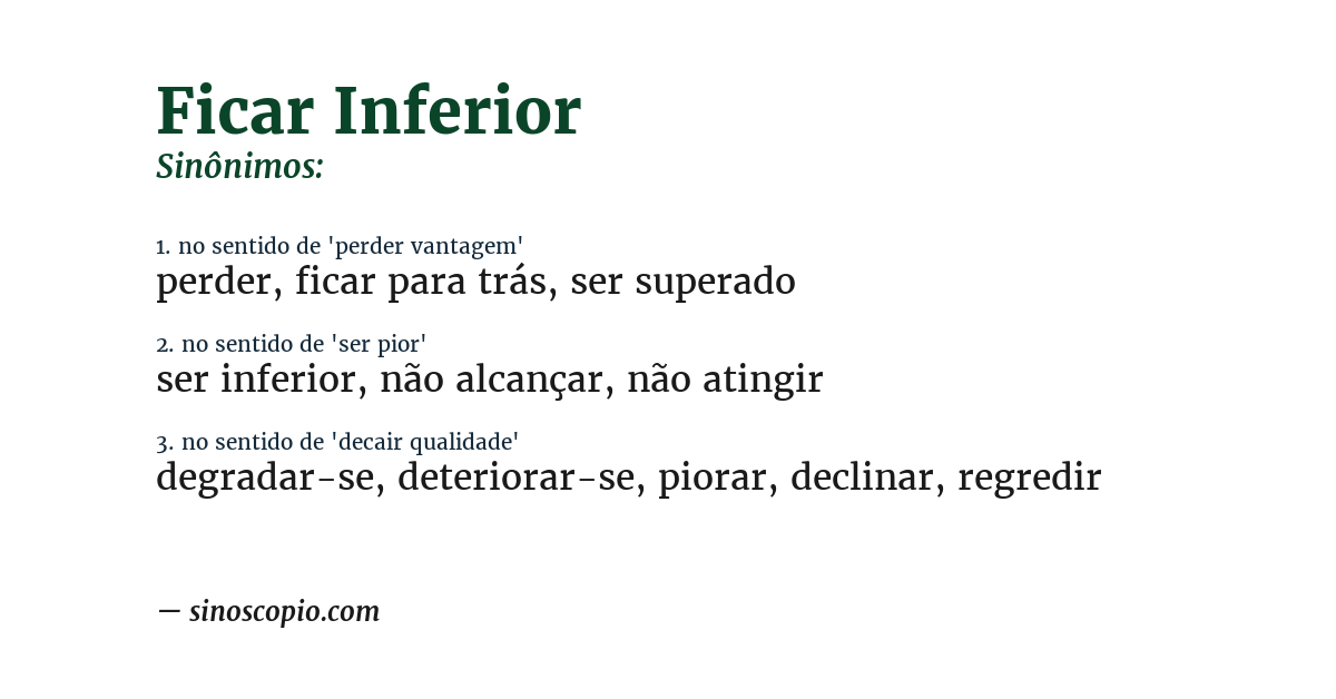 Sinônimo de ficar inferior