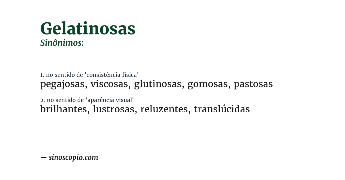 Sinônimo de gelatinosas