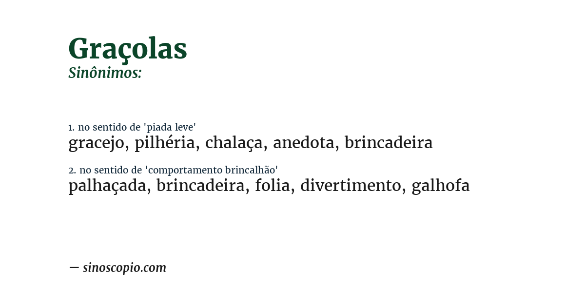 Sinônimo de graçolas