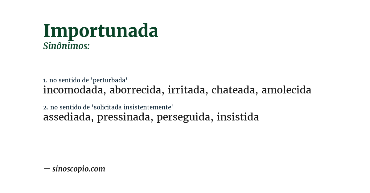 Sinônimo de importunada