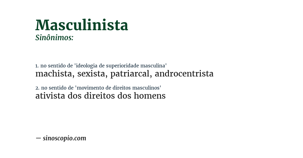 Sinônimo de masculinista