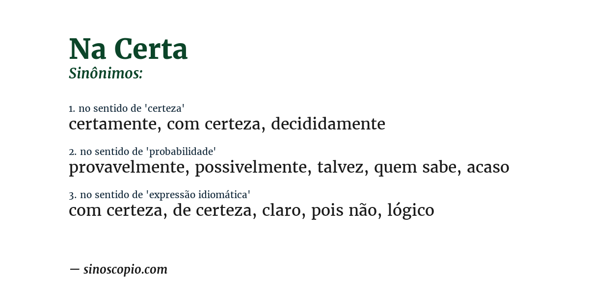Sinônimo de na certa