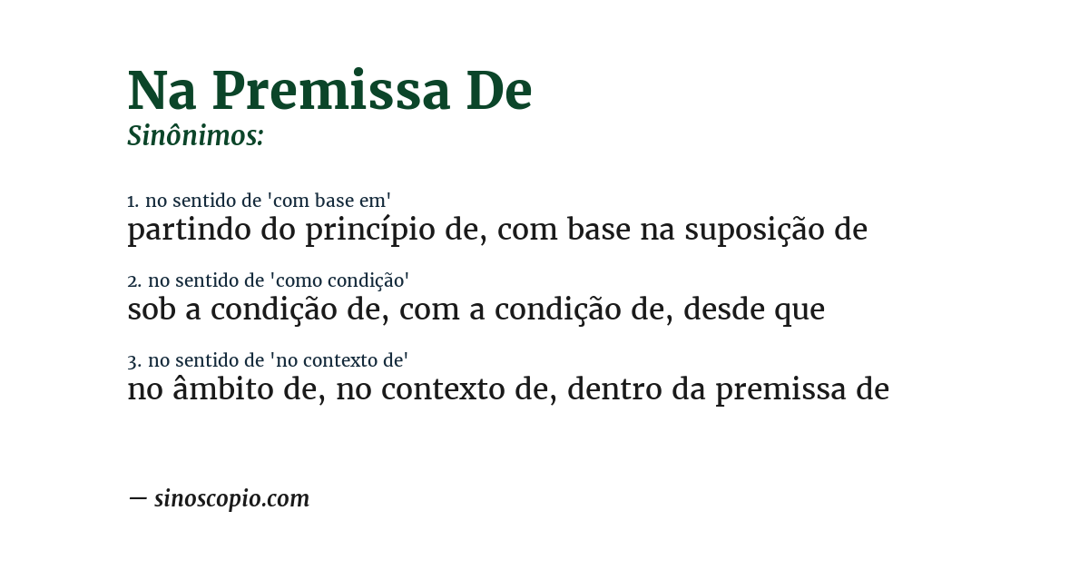 Sinônimo de na premissa de