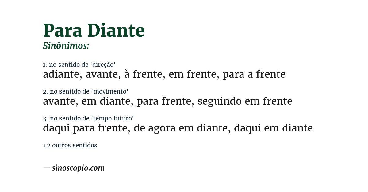 Sinônimo de para diante