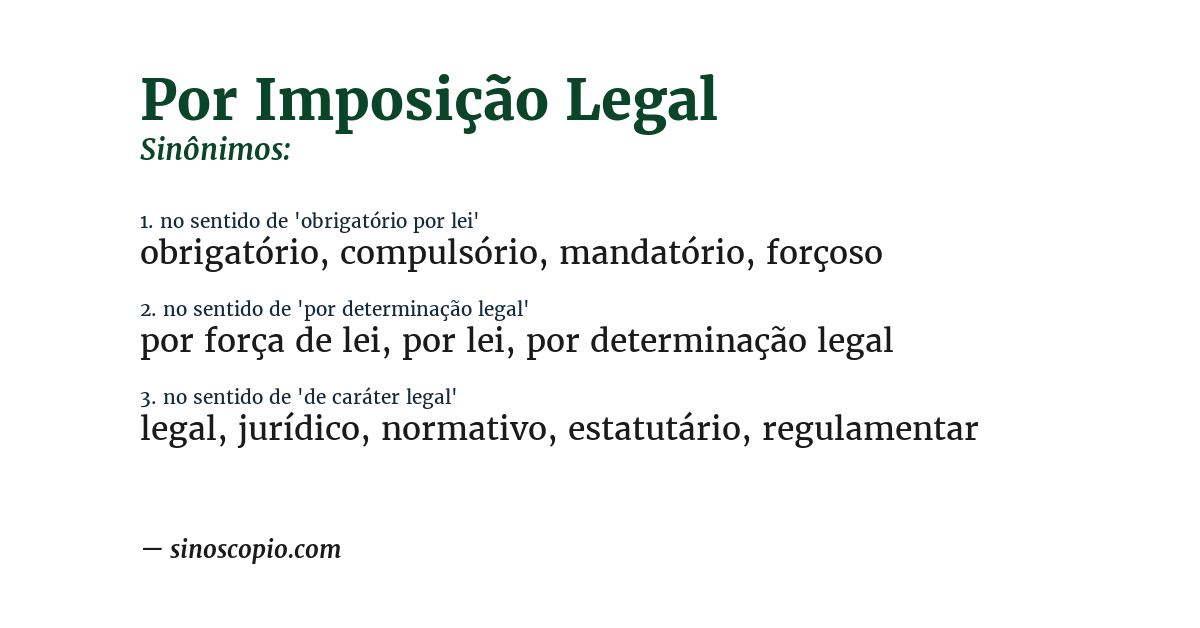 Sinônimo de por imposição legal