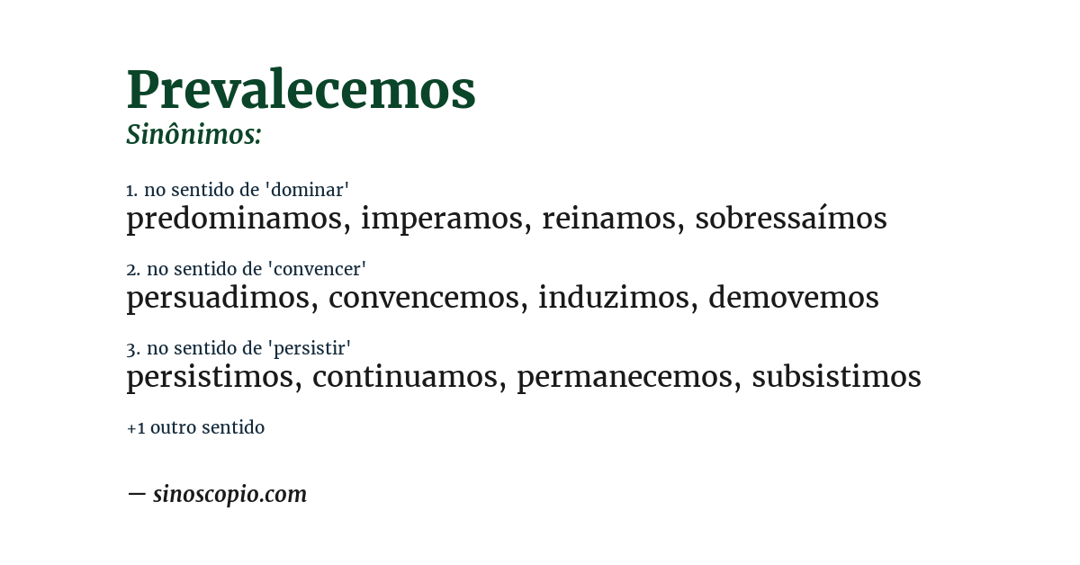 Sinônimo de prevalecemos