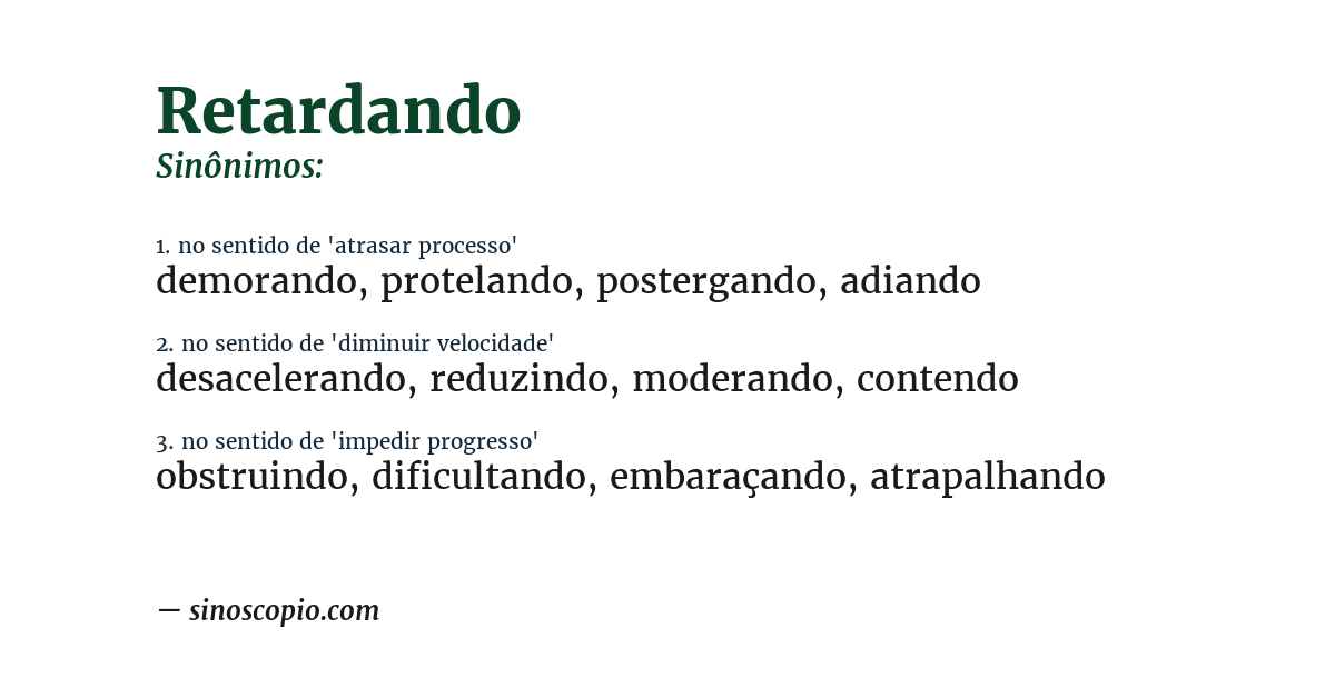 Sinônimo de retardando