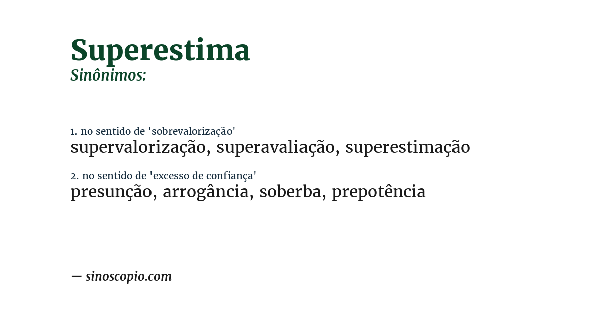 Sinônimo de superestima