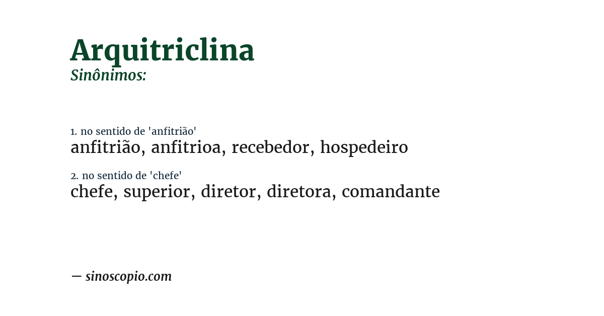 Sinônimo de arquitriclina