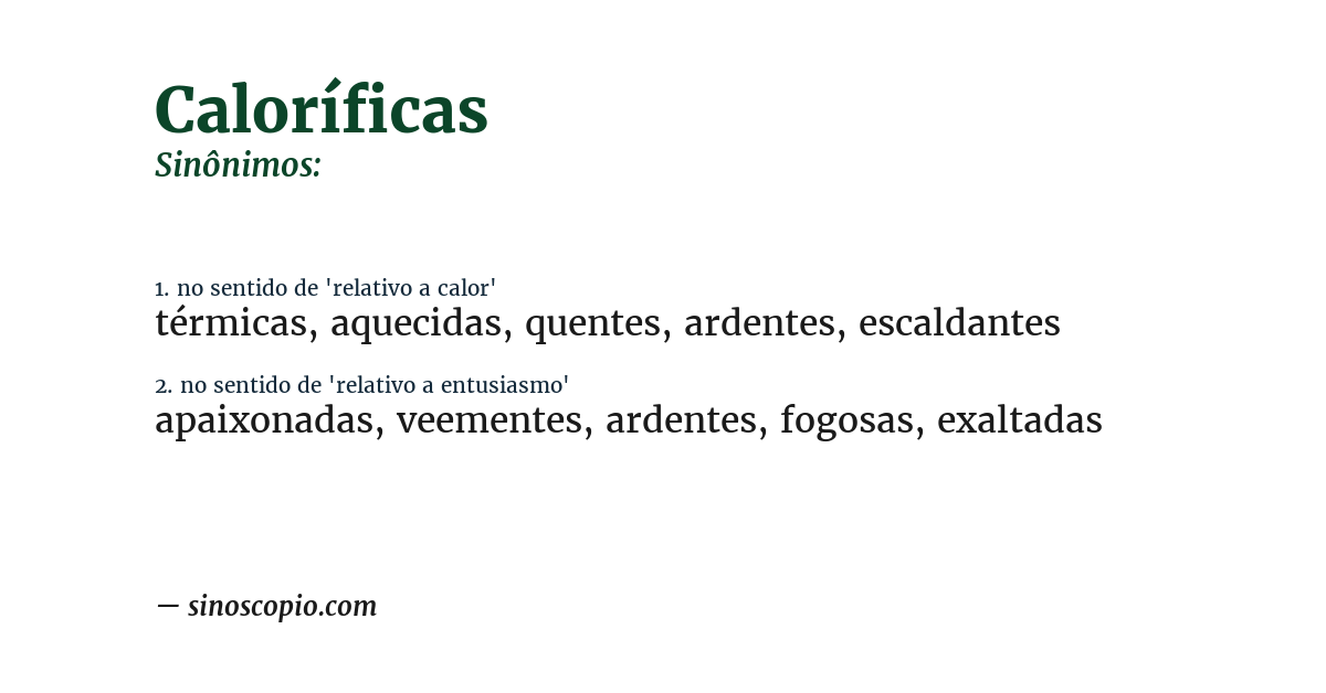 Sinônimo de caloríficas