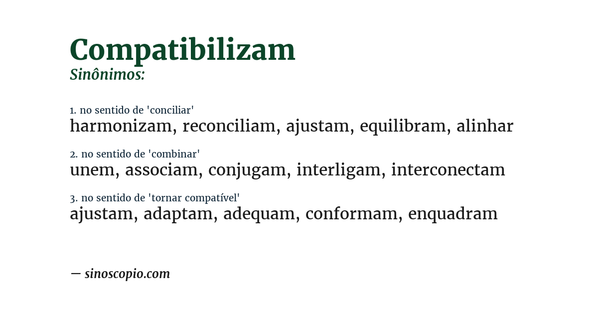 Sinônimo de compatibilizam