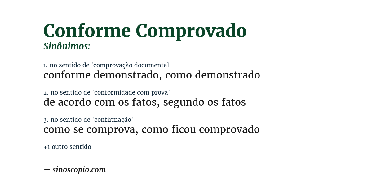 Sinônimo de conforme comprovado
