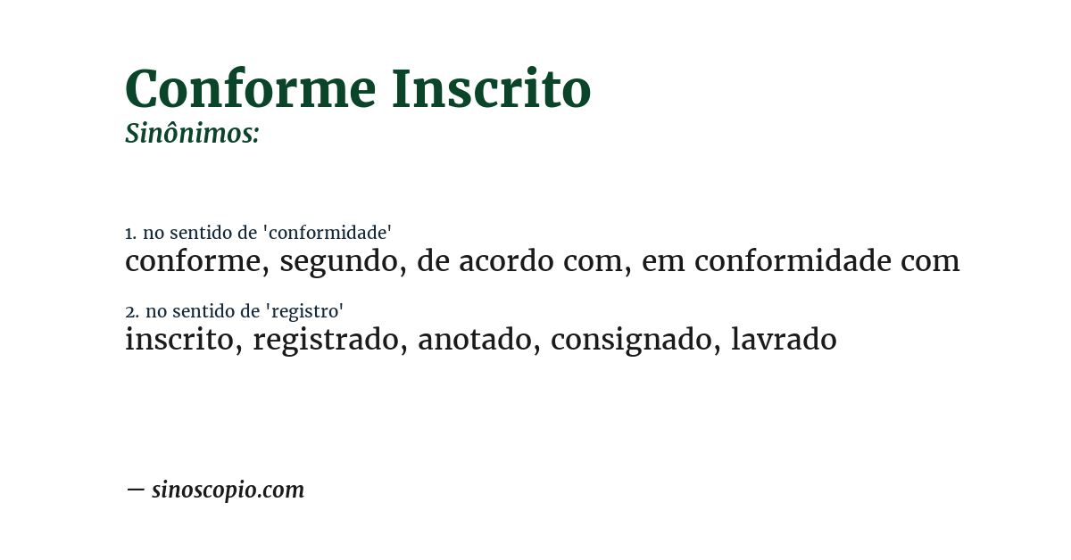 Sinônimo de conforme inscrito