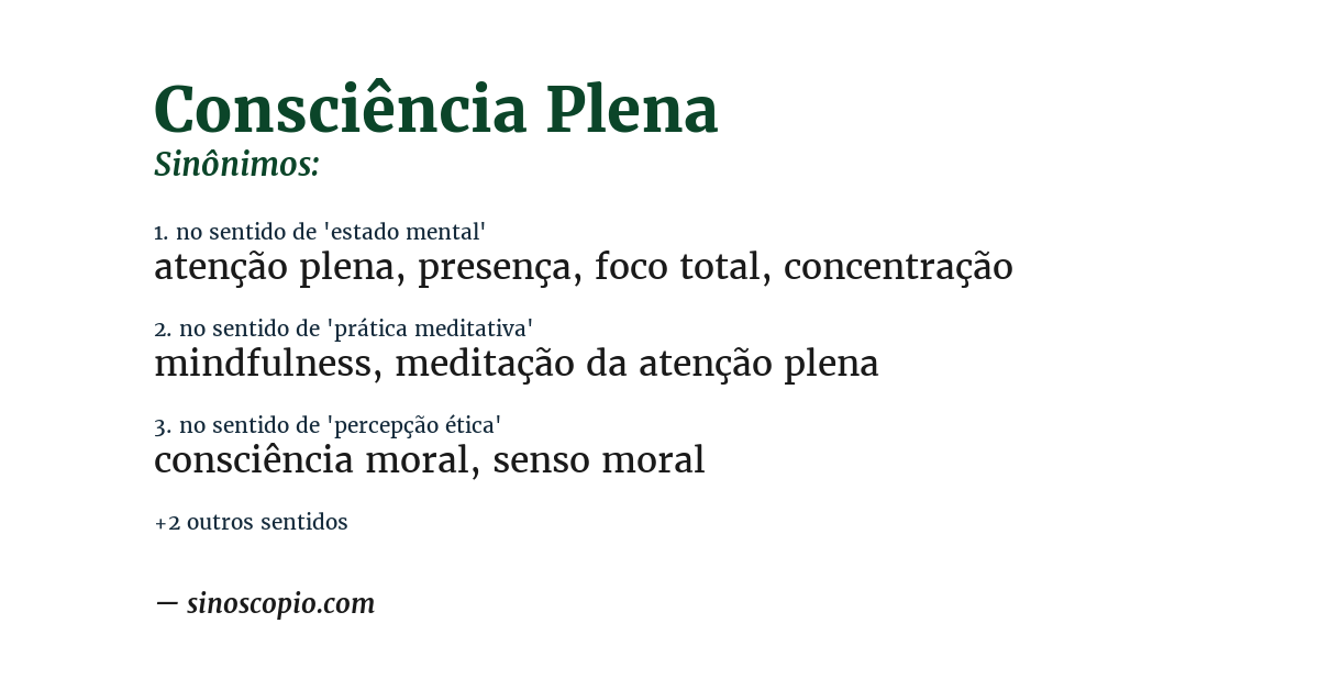 Sinônimo de consciência plena