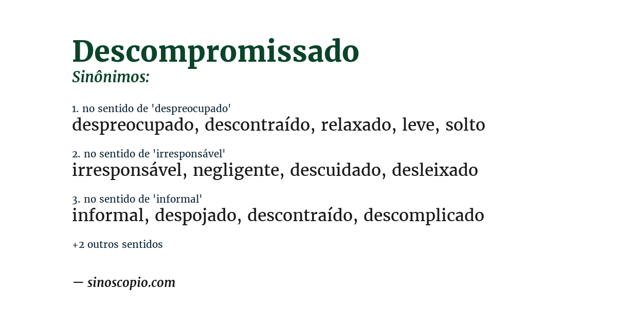 Sinônimo de descompromissado