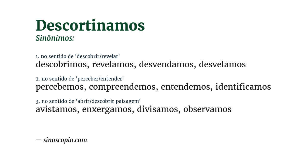 Sinônimo de descortinamos