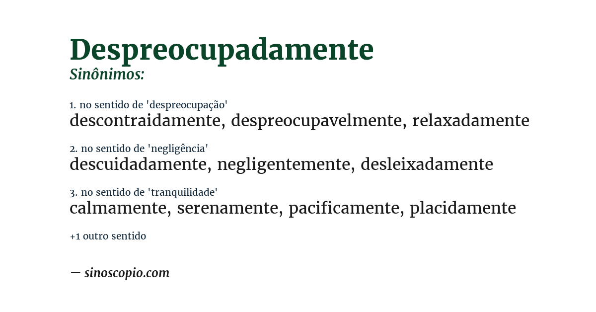 Sinônimo de despreocupadamente