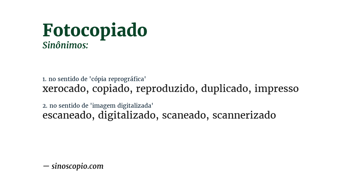 Sinônimo de fotocopiado