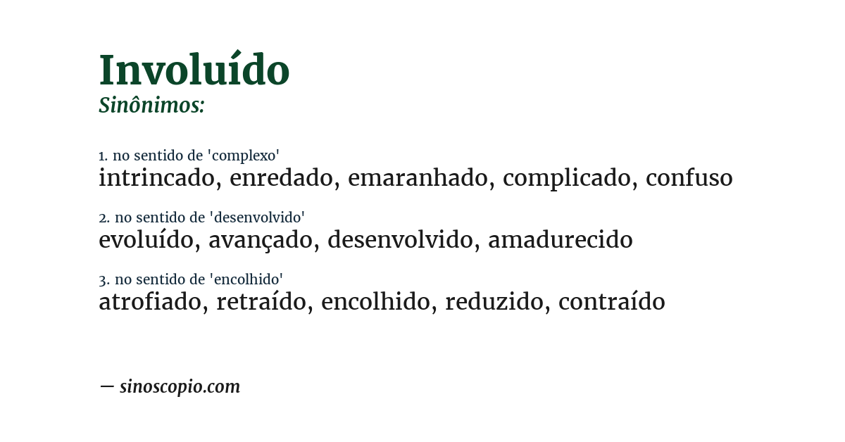 Sinônimo de involuído